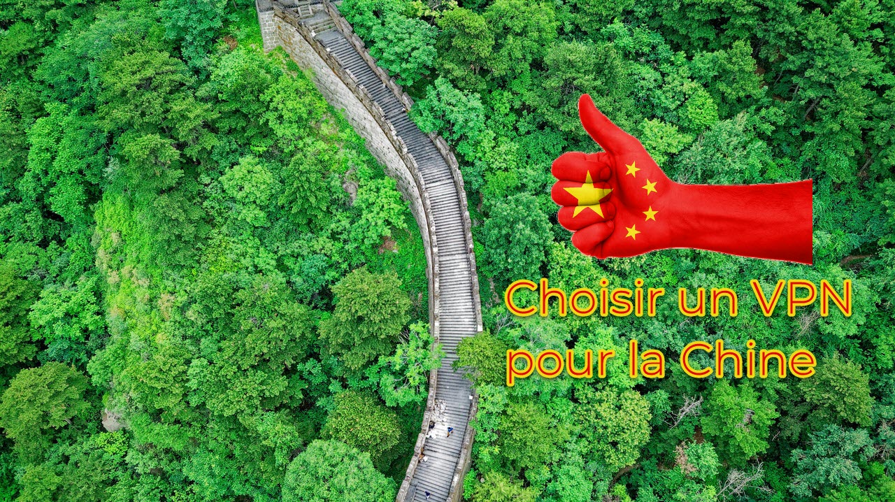 vpn pour la Chine